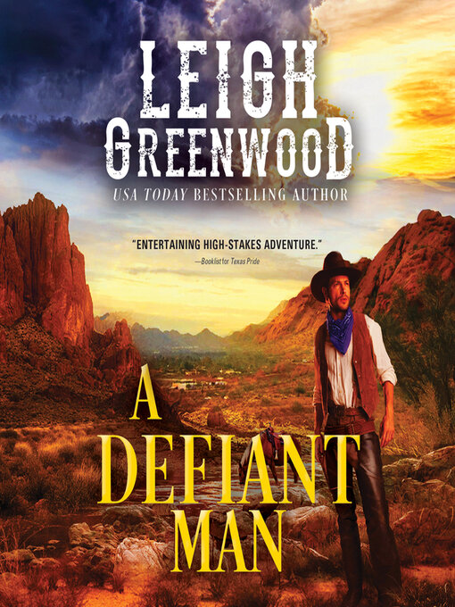 Title details for A Defiant Man by Leigh Greenwood - Wait list